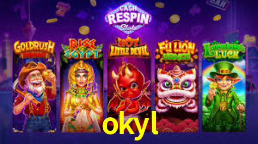 okyl